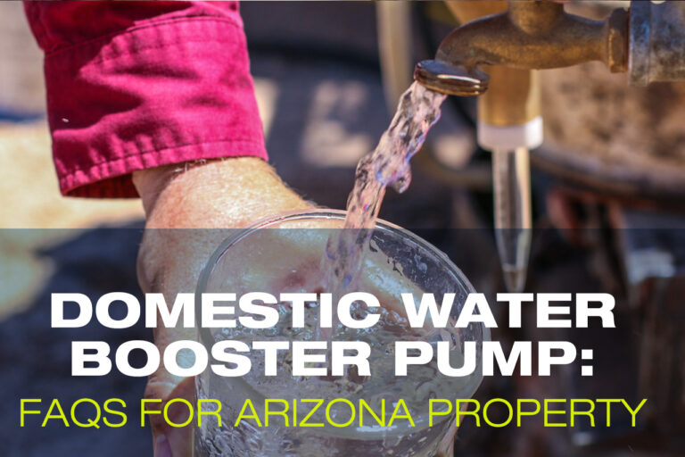Domestic Water Booster Pump: FAQs for Arizona Property Owners