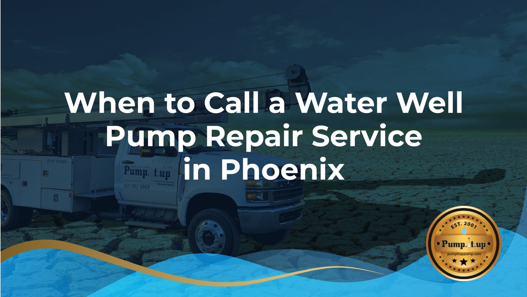 When To Call A Water Well Pump Repair Service In Phoenix When To Call A Water Well Pump Repair Service In Phoenix 2048x1153